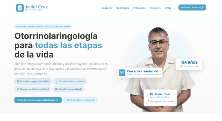 Cómo construimos la web del Dr. Javier Cruz, otorrinolaringólogo en Concepción, Tucumán